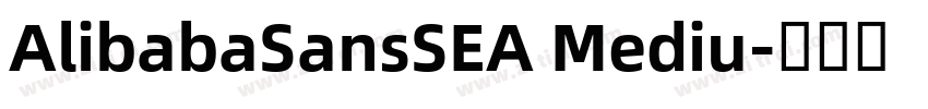 AlibabaSansSEA Mediu字体转换